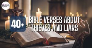 Bible Verses About Thieves And Liars