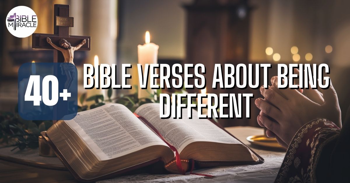 Bible Verses About Being Different
