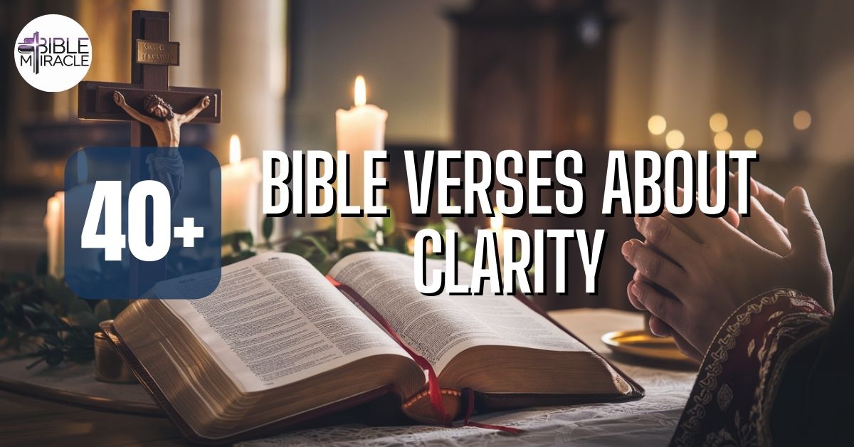 Bible Verses About Clarity