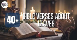Bible Verses About Leaves