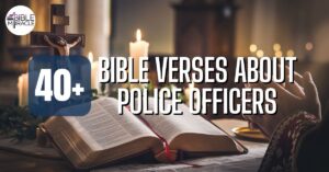 Bible Verses About Police Officers