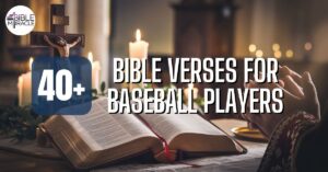 Bible Verses For Baseball Players