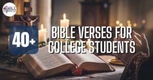 Bible Verses For College Students