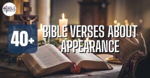 Bible Verses About Appearance