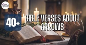 Bible Verses About Arrows