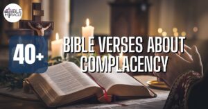 Bible Verses About Complacency