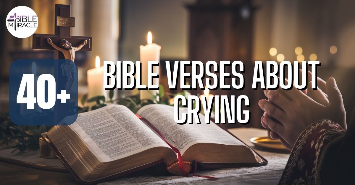 Bible Verses About Crying