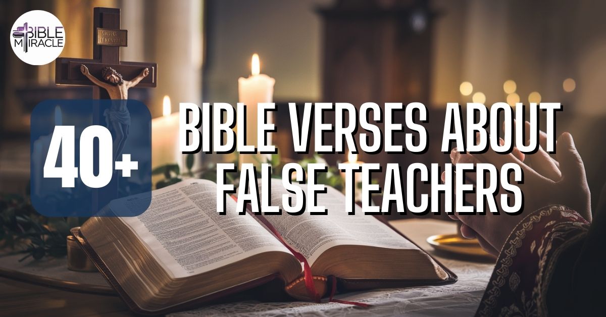 Bible Verses About False Teachers