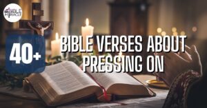 Bible Verses About Pressing On