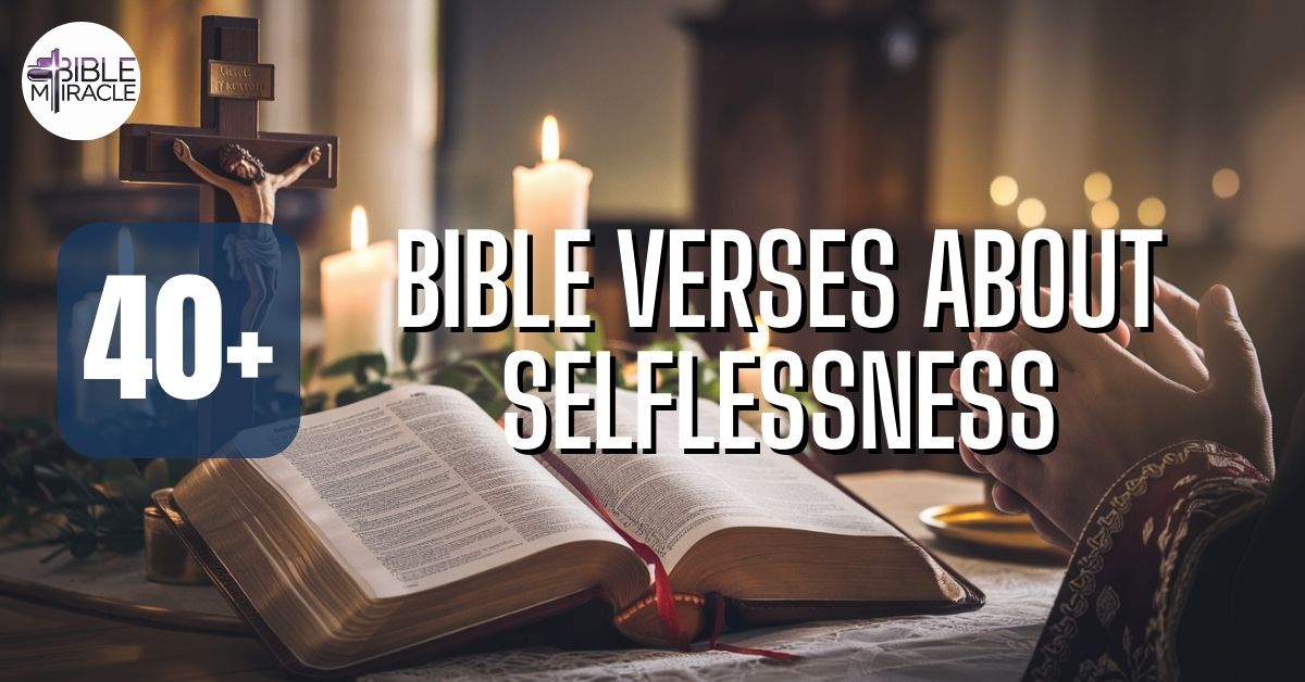Bible Verses About Selflessness