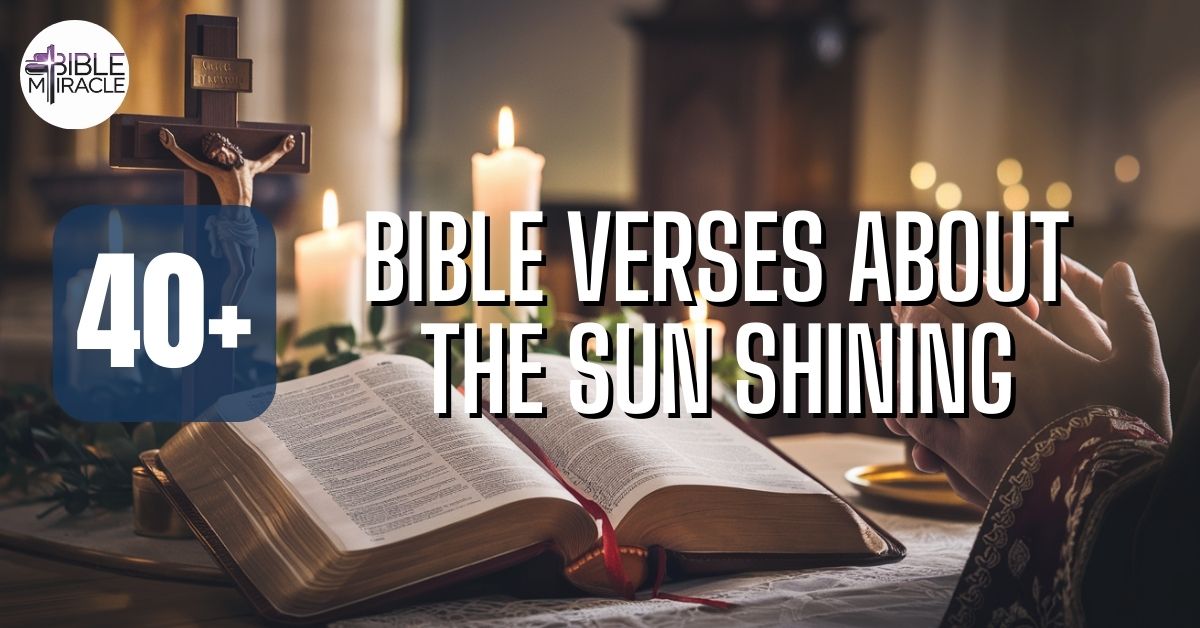 Bible Verses About The Sun Shining