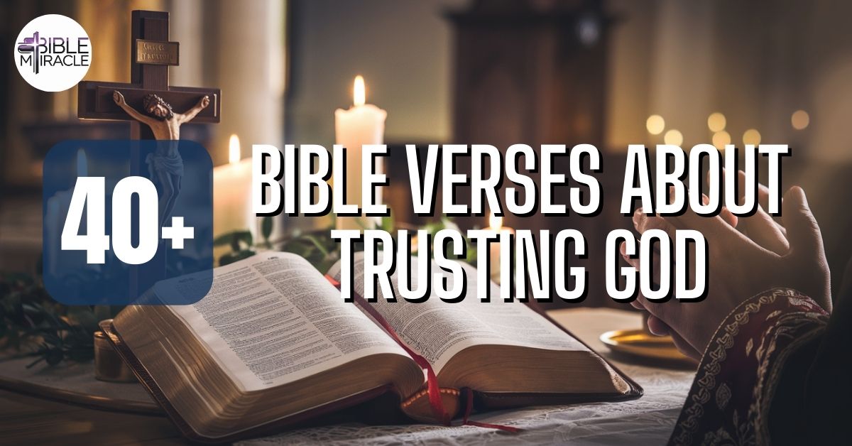 Bible Verses About Trusting God