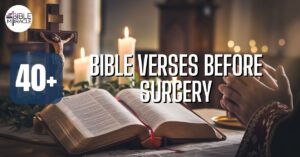 Bible Verses Before Surgery