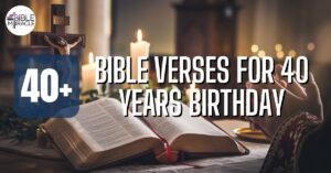 Bible Verses For 40 Years Birthday