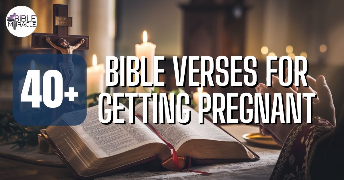 Bible Verses For Getting Pregnant