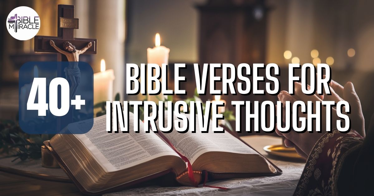 Bible Verses For Intrusive Thoughts