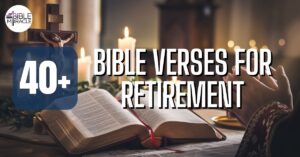 Bible Verses For Retirement