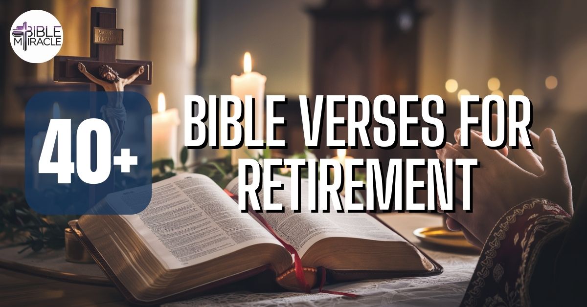 Bible Verses For Retirement
