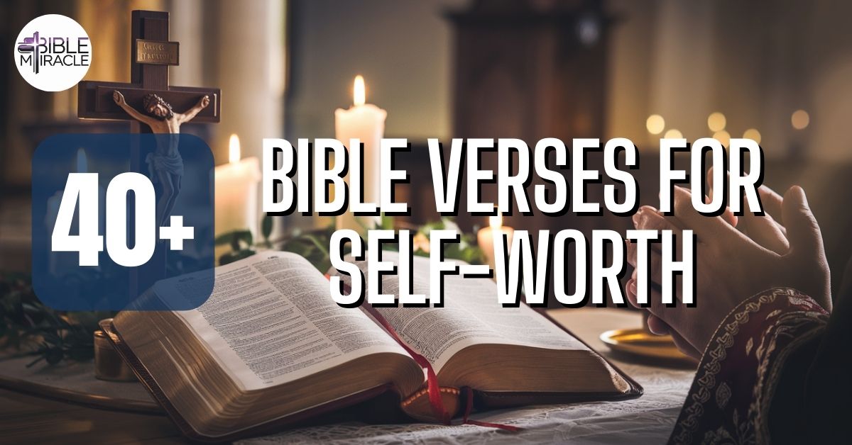Bible Verses For Self-Worth