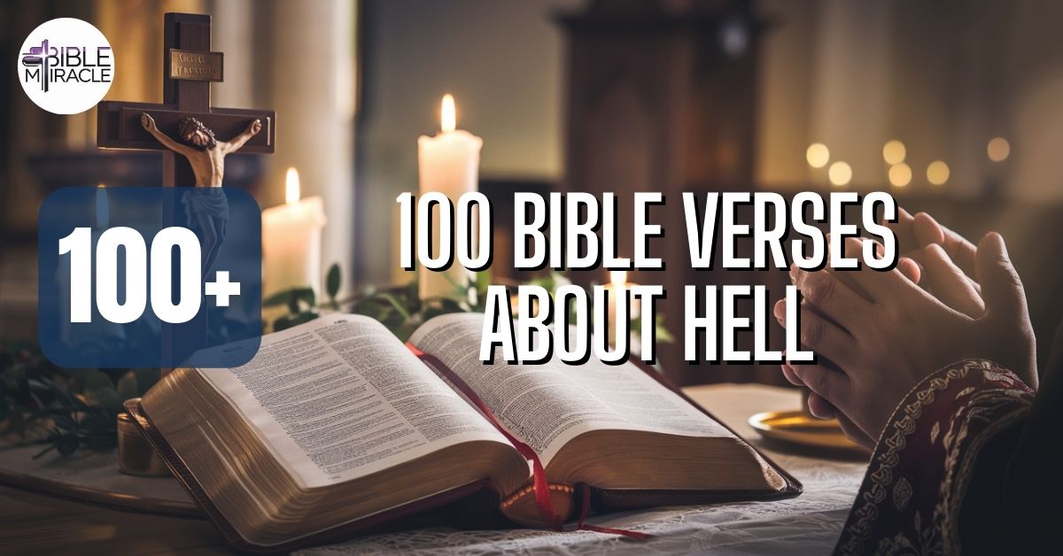 100 Bible Verses About Hell