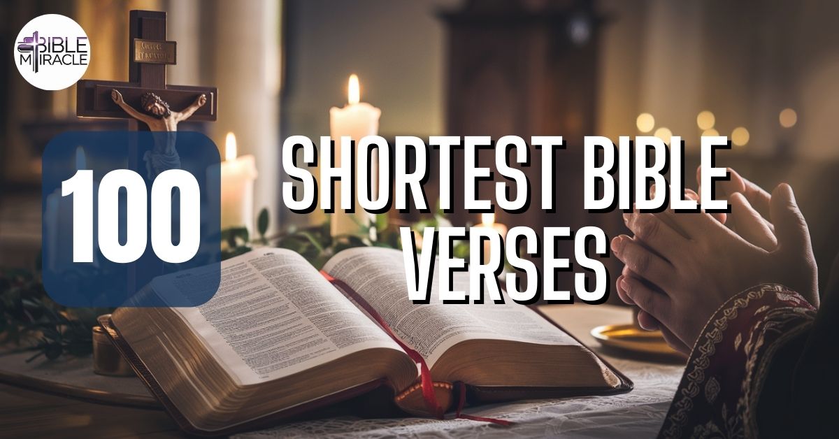 100 Shortest Bible Verses