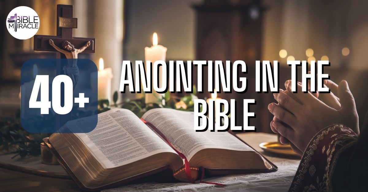 Anointing In The Bible