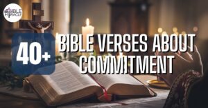 Bible Verses About Commitment
