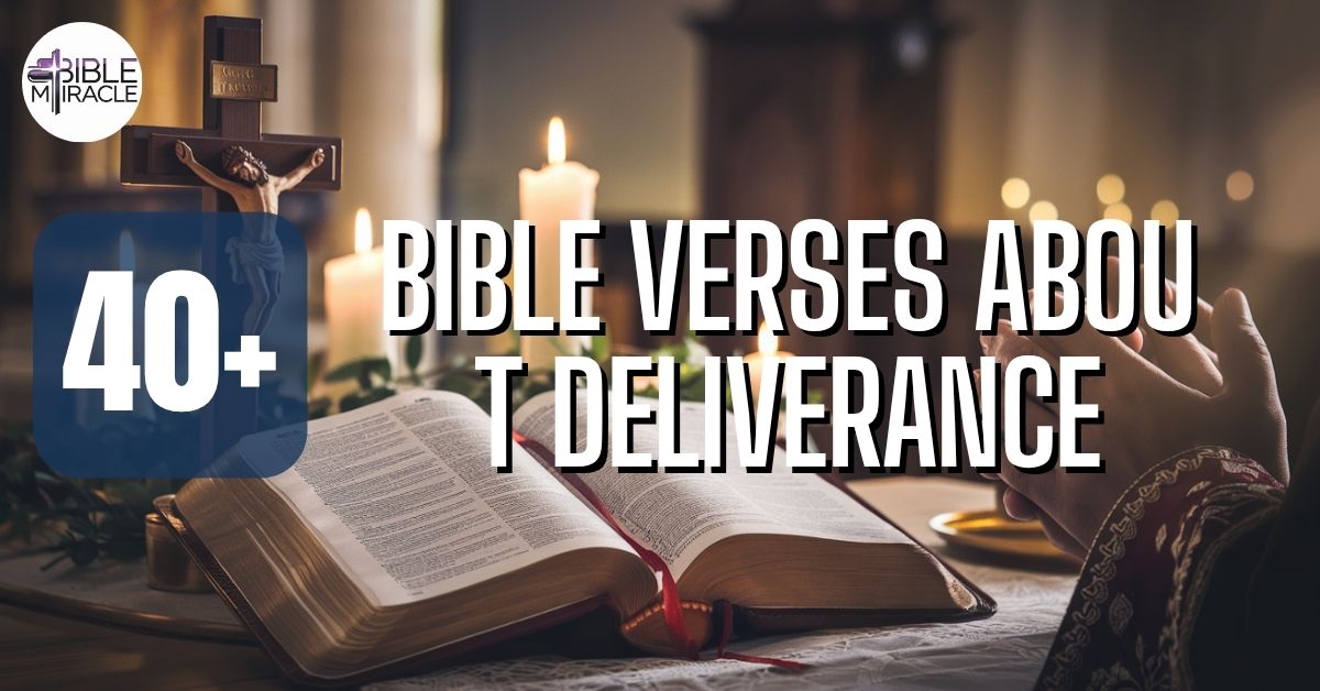 Bible Verses About Deliverance