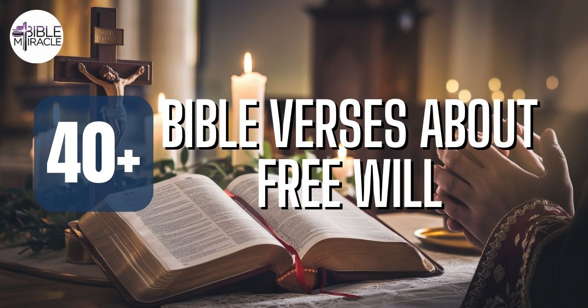 Bible Verses About Free Will