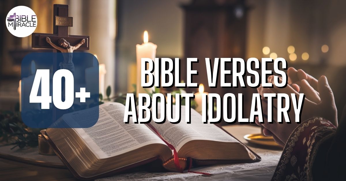 Bible Verses About Idolatry