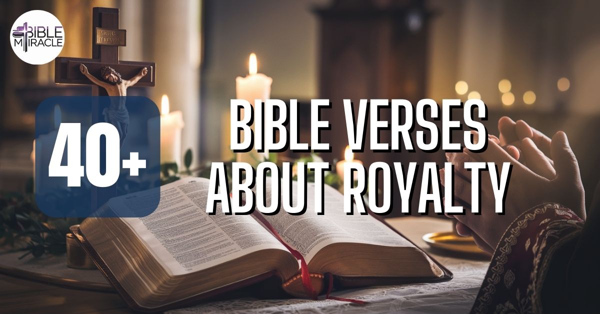 Bible Verses About Royalty