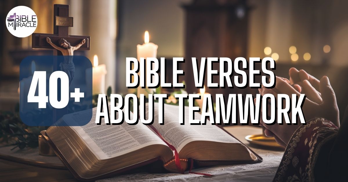 Bible Verses About Teamwork