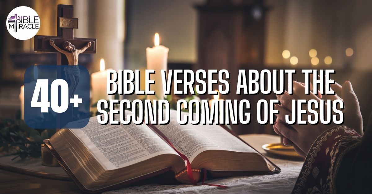 Bible Verses About The Second Coming Of Jesus