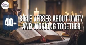 Bible Verses About Unity And Working Together