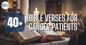 Bible Verses For Cancer Patients