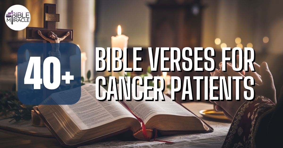 Bible Verses For Cancer Patients