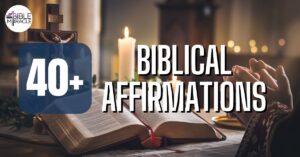 Biblical Affirmations