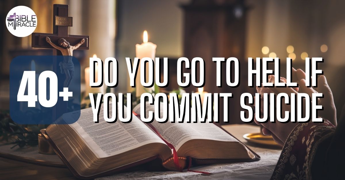 Do You Go To Hell If You Commit Suicide