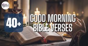 Good Morning Bible Verses