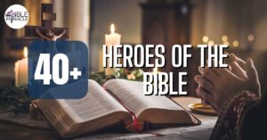 Heroes Of The Bible