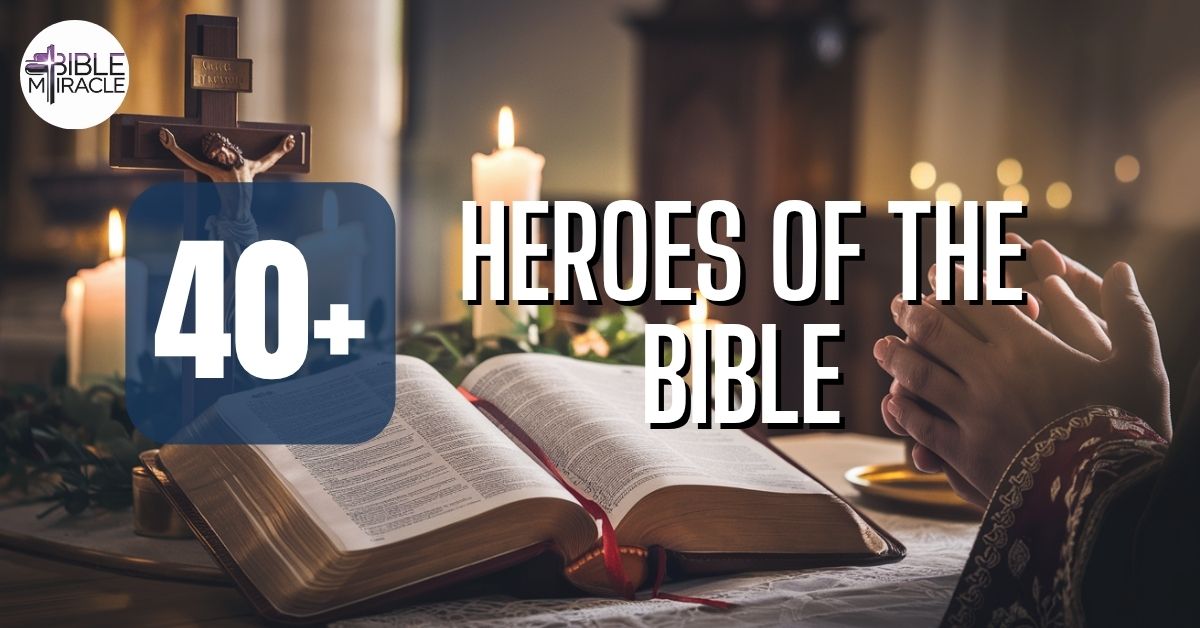 Heroes Of The Bible