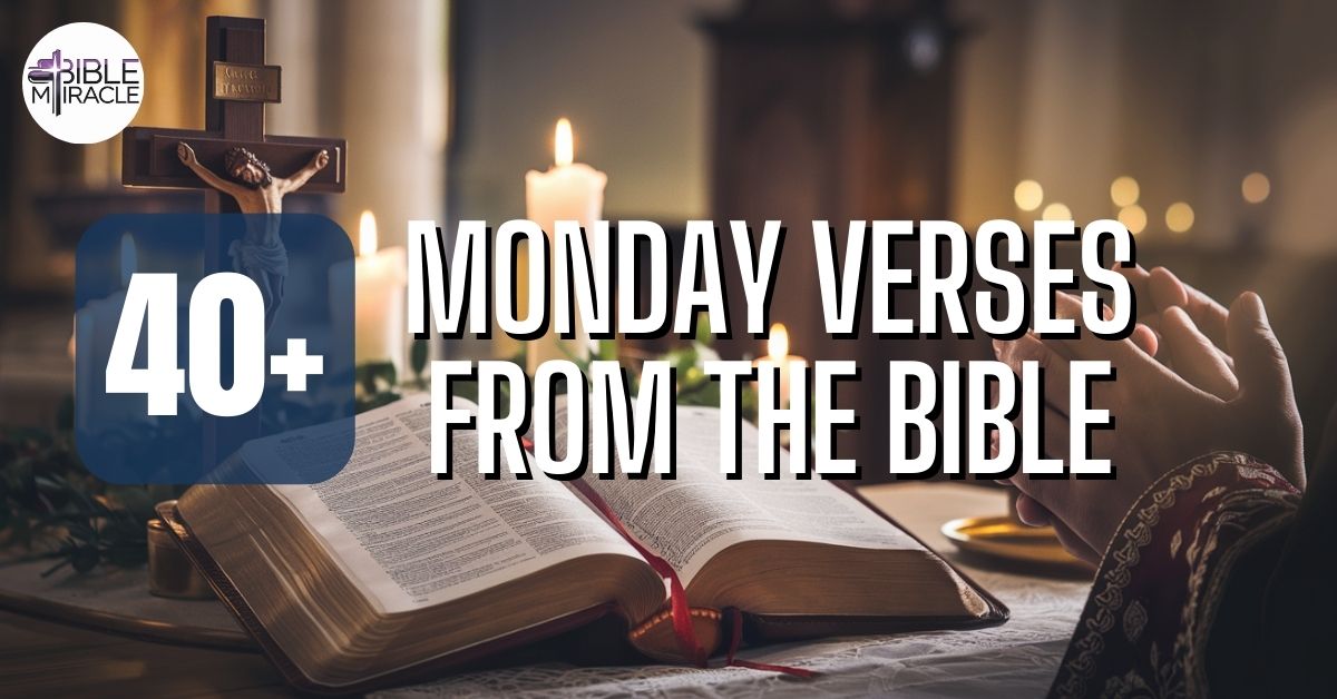 Monday Verses From The Bible