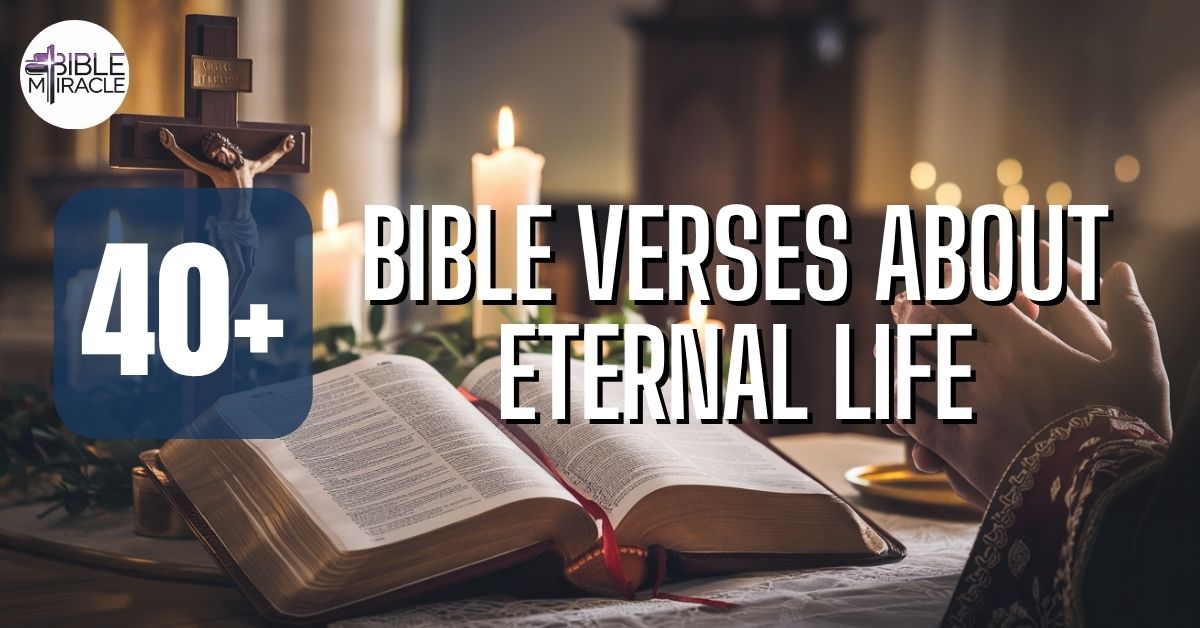 Bible Verses About Eternal Life