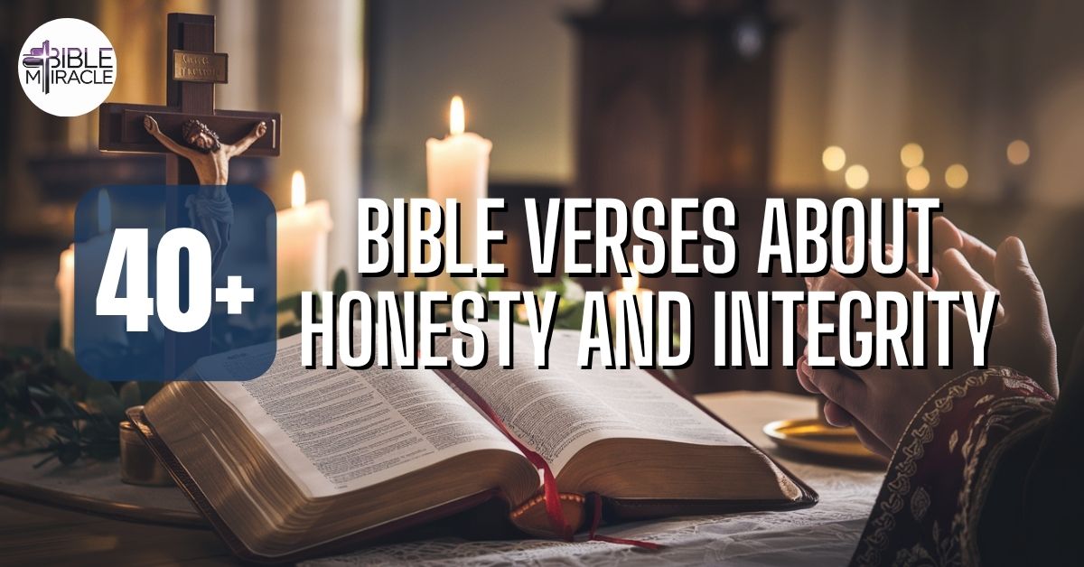 Bible Verses About Honesty And Integrity