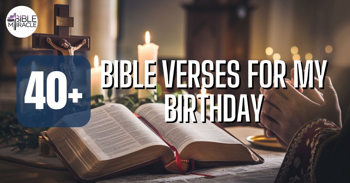 Bible Verses For My Birthday