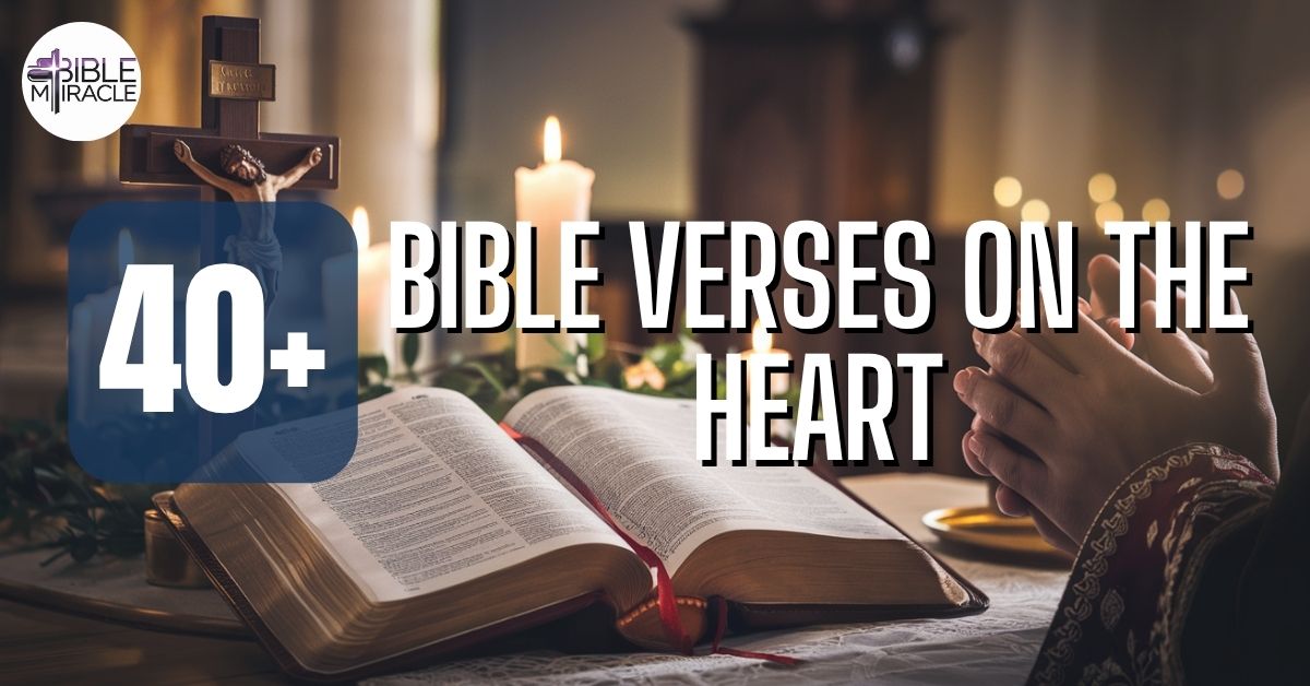 Bible Verses On The Heart