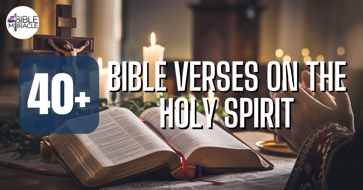 Bible Verses On The Holy Spirit