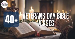 Veterans Day Bible Verses