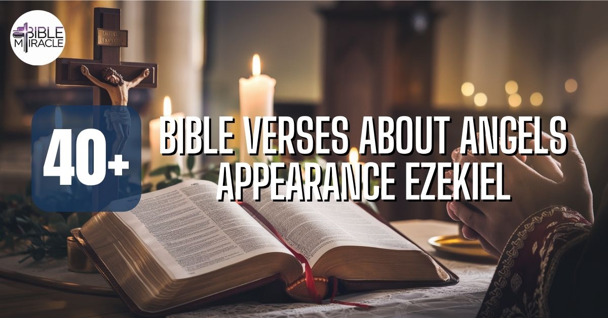 Bible Verses About Angels Appearance Ezekiel