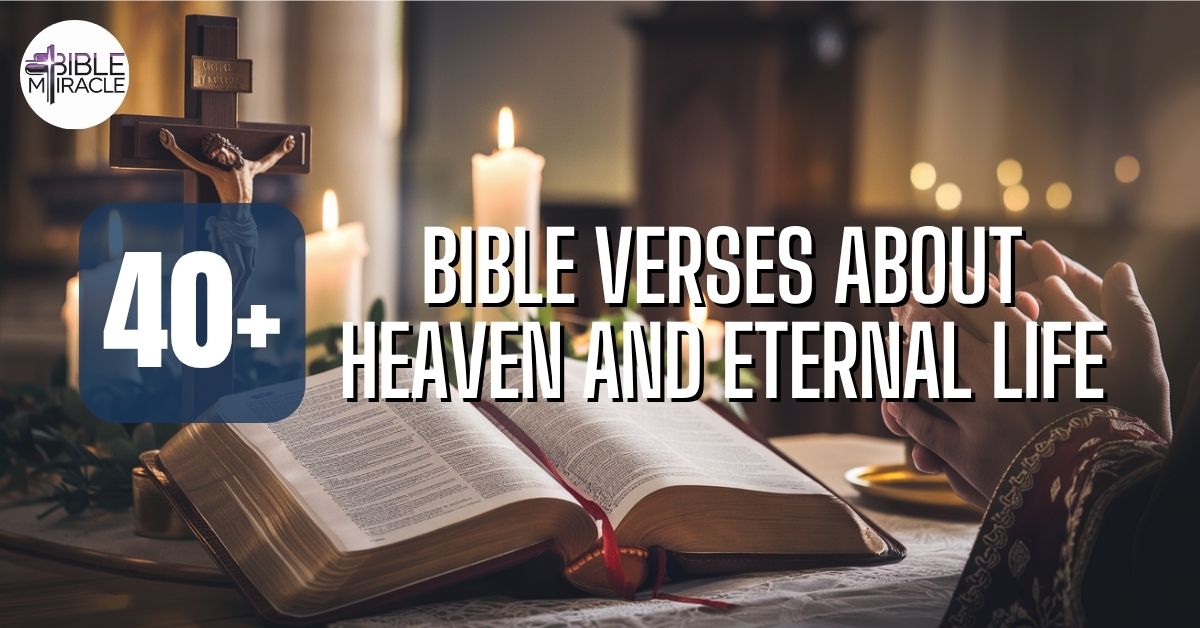 Bible Verses About Heaven And Eternal Life